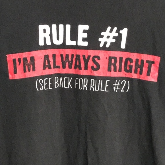 Your I’m Always Right T-shirt Black Sz Lg - Picture 2 of 9